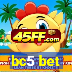 bc5 bet